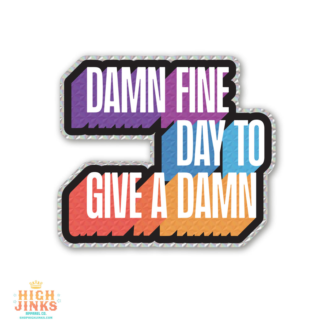 Damn Fine Day to Give A Damn : 3.25