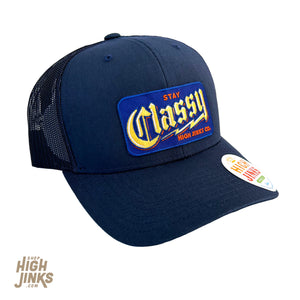 Stay Classy : Trucker Hat