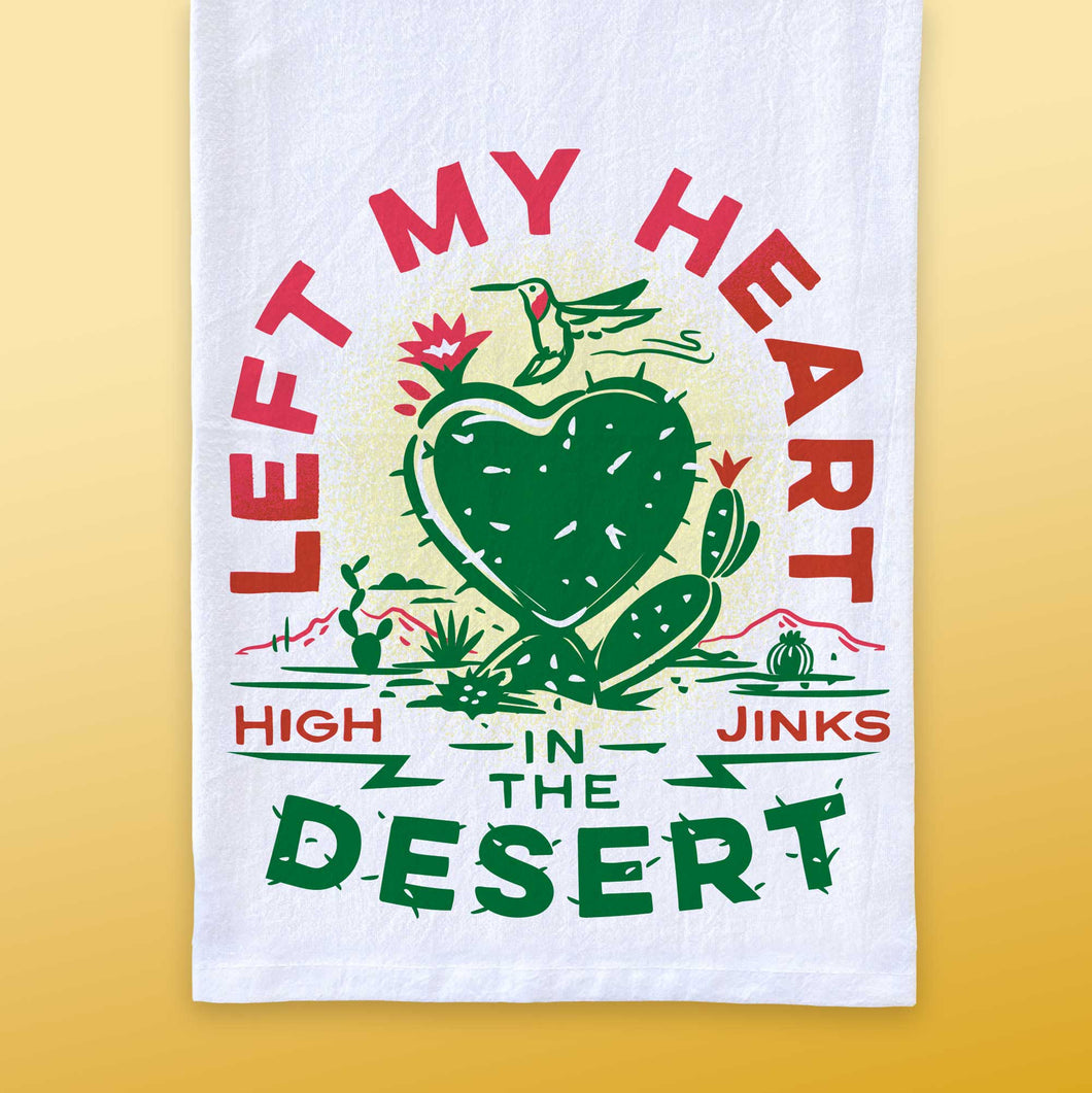 Left my Heart in the Desert : Tea Towel