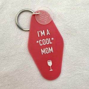 I'm A Cool Mom : Acrylic Key Tag