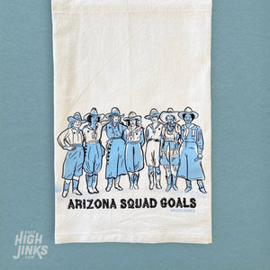 Arizona Squad Goals : Tea Towel