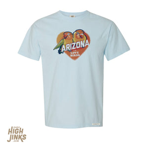 Arizona is for Lovebirds : Crew Neck T-Shirt