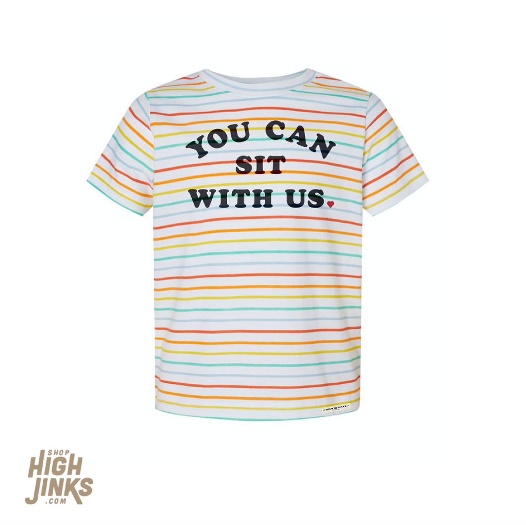 You Can Sit With Us : Kid's Unisex T-Shirt