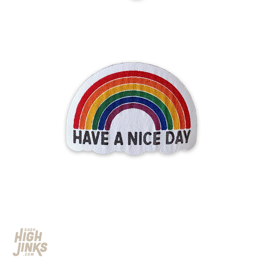 Have a Nice Day : Woven Patch