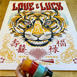 LOVE + LUCK YEAR OF THE TIGER : 19x25 SCREENPRINT